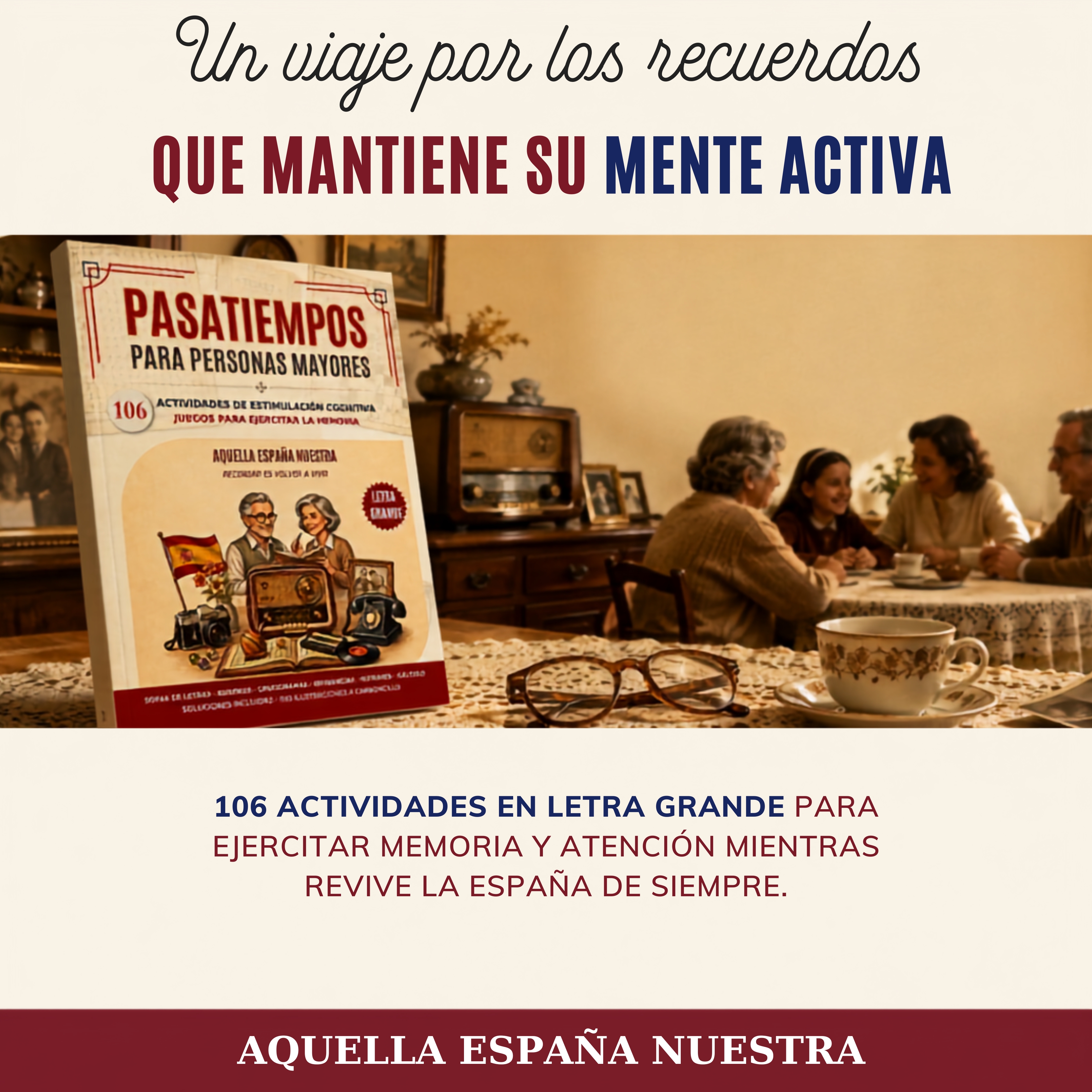 Aquella España Nuestra: pasatiempos para personas mayores